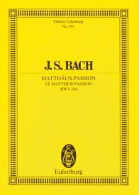 Bach: St Matthew Passion BWV 244 (Study Score) published by Eulenburg